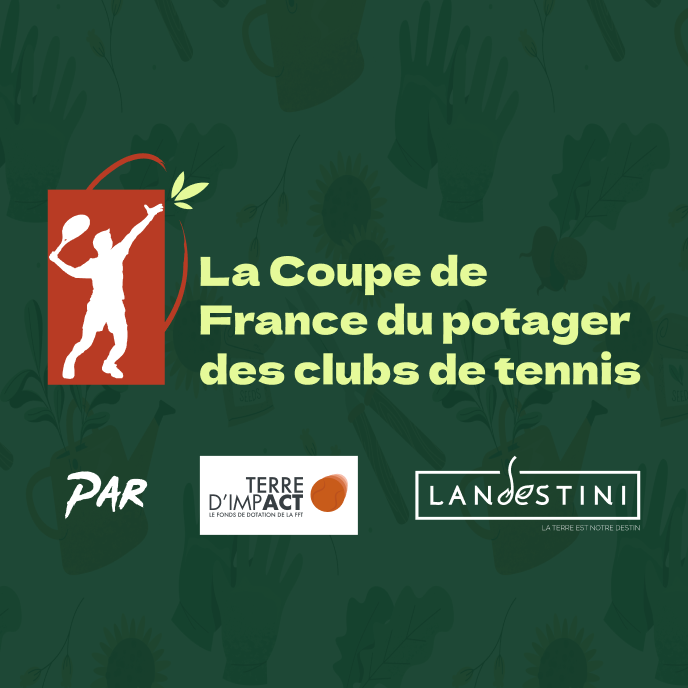 PARIS COTÉ JARDIN | Lancement de la Coupe de France du potager des Clubs de tennis