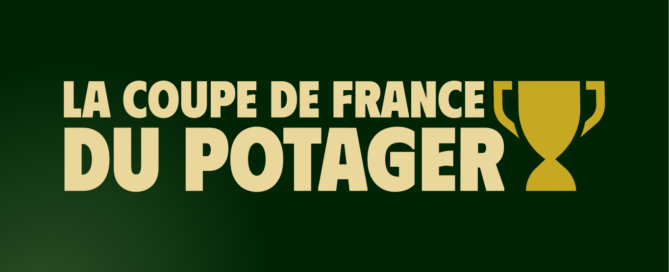 La Coupe de France du potager